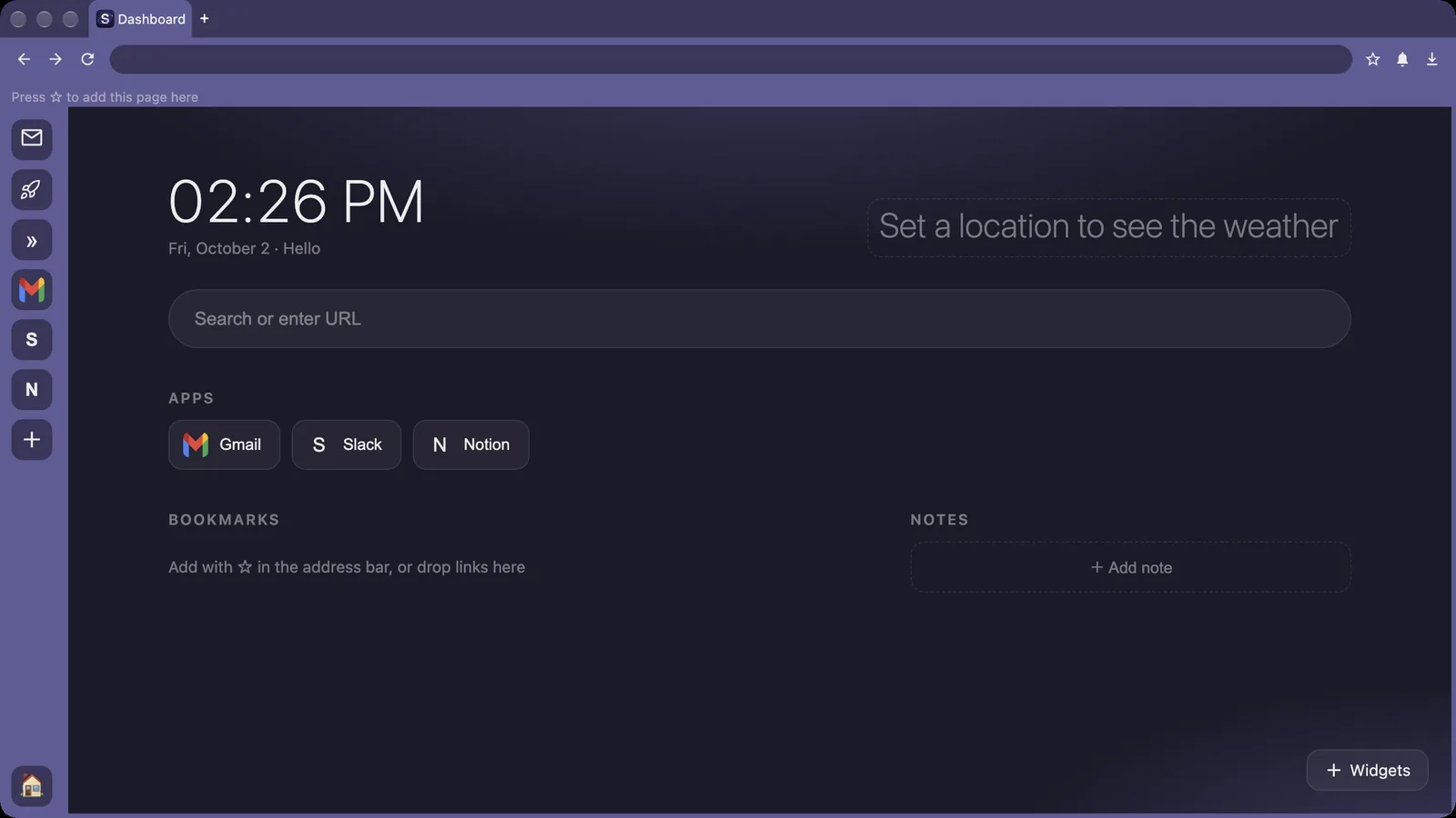 The Dashboard right after launch. The apps you add line up in the left sidebar.