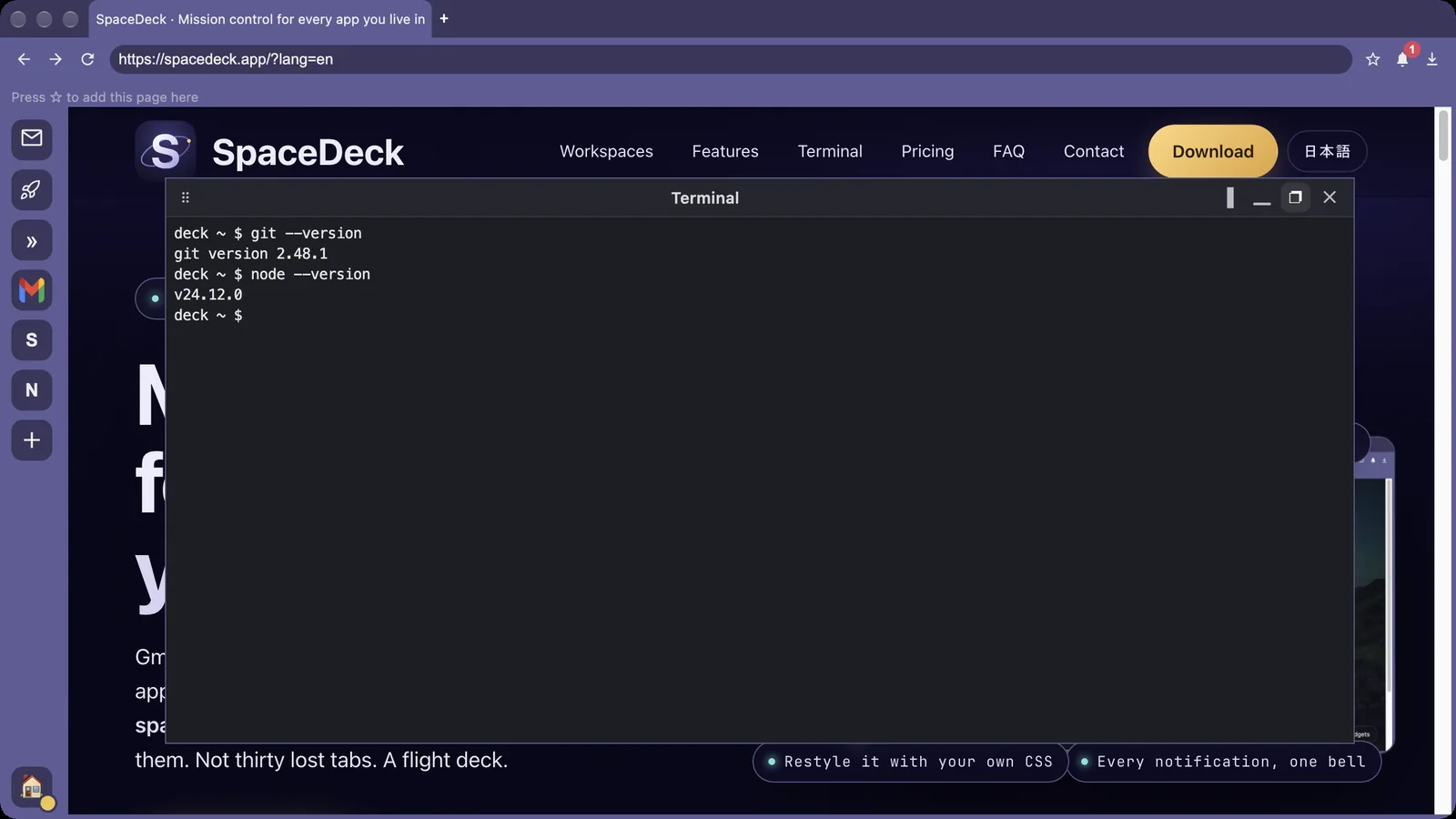 The terminal shown as a pop-up. It floats above the page; ⌘J toggles it.